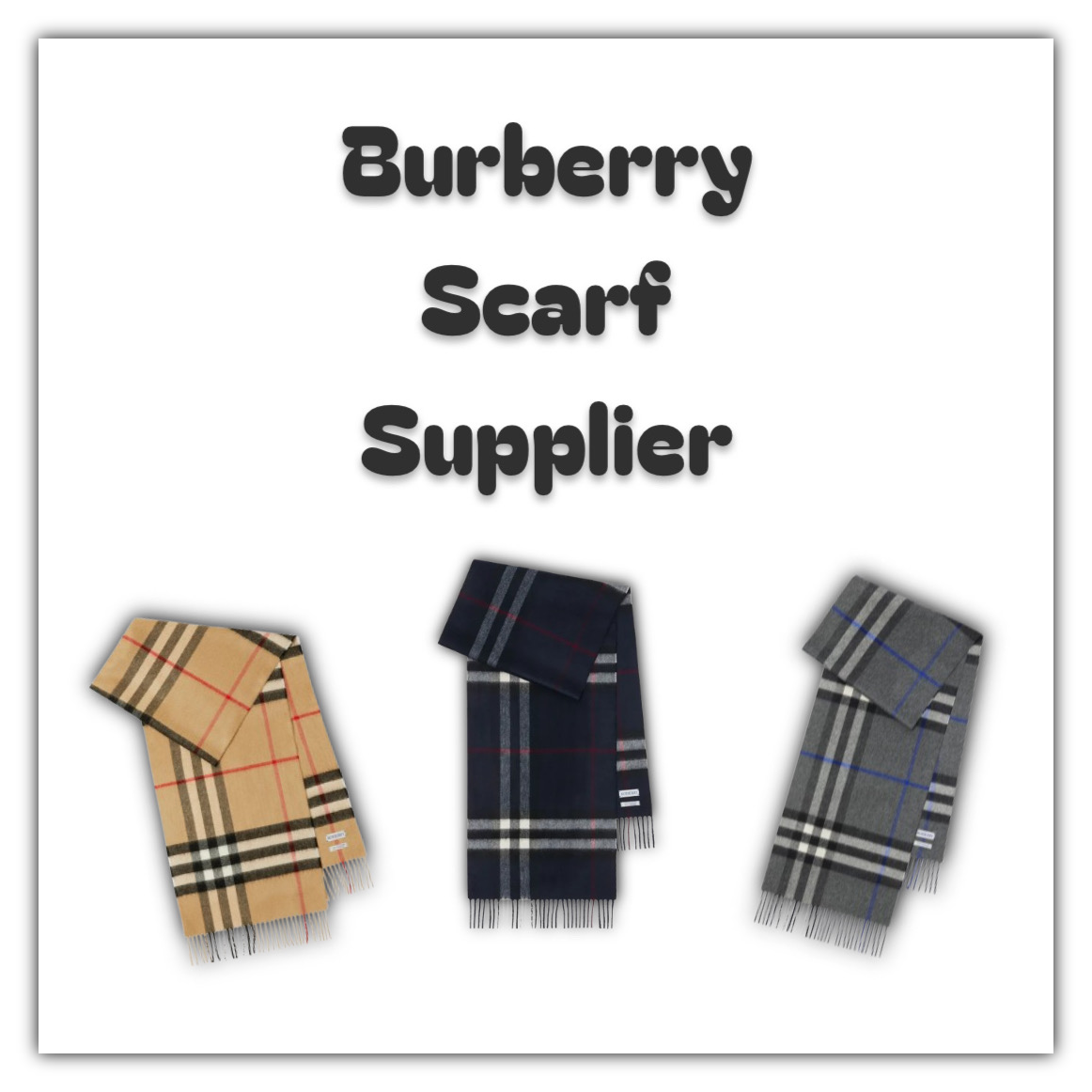 Burberry Scarf Supplier